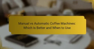 Ручные vs автоматические кофемашины: что лучше и когда использовать